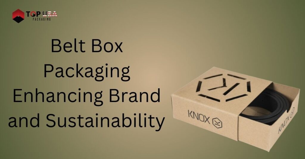 Belt Box Packaging Enhancing Brand and Sustainability