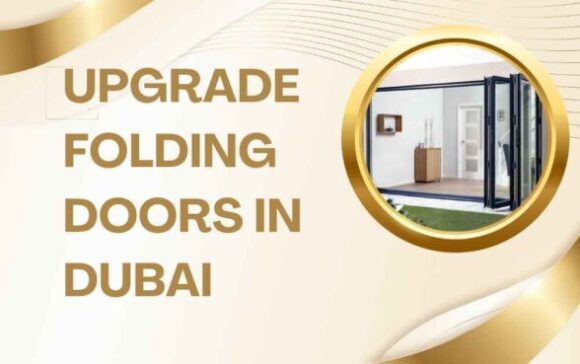 Upgrade Folding doors in dubai